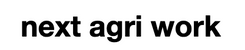 NEXT AGRI WORK - ホーム